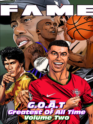 cover image of G.O.A.T: Kobe Bryant, Cristiano Ronaldo, Bruce Lee & Tiger Woods